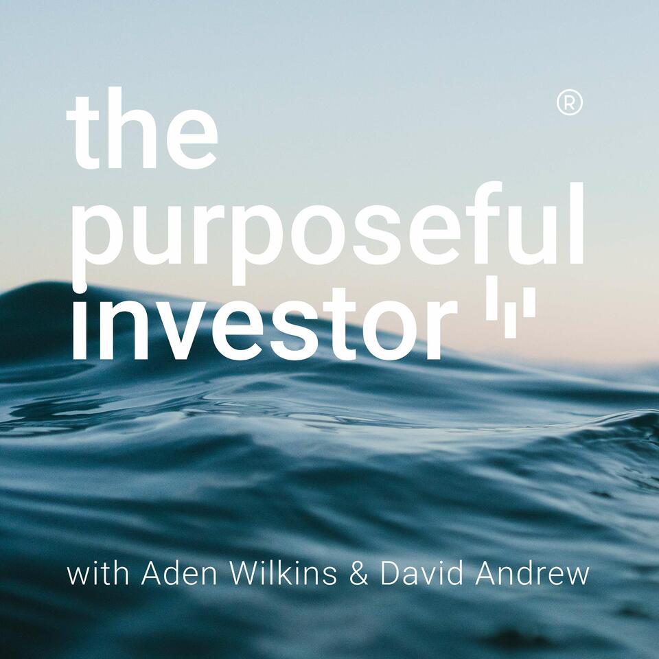 The Purposeful Investor