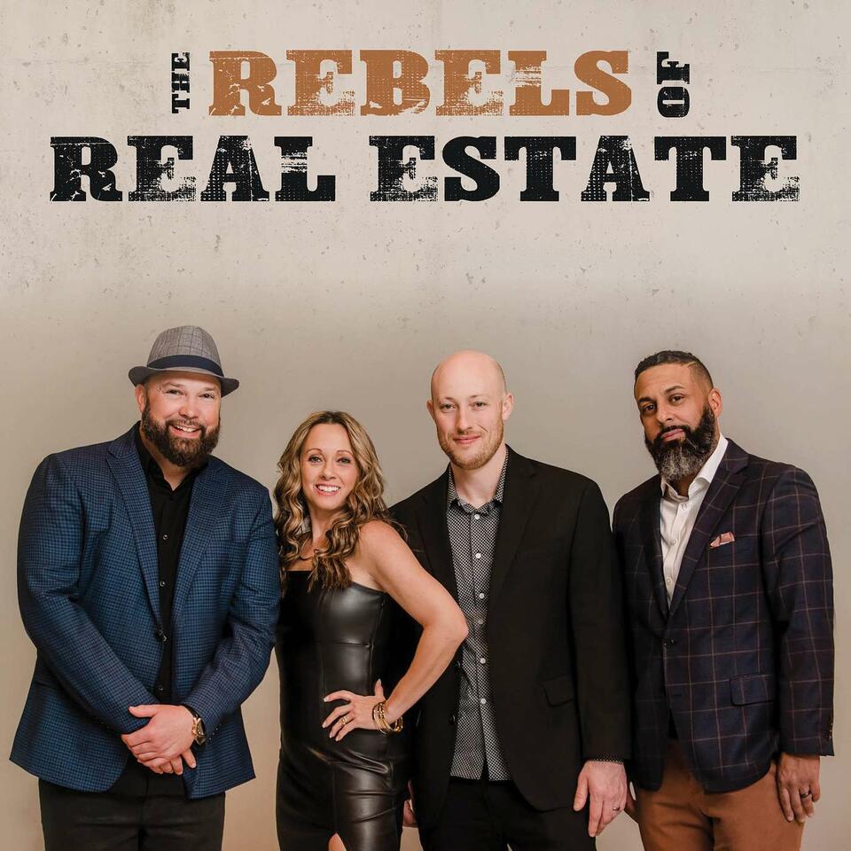 The Rebels of Real Estate