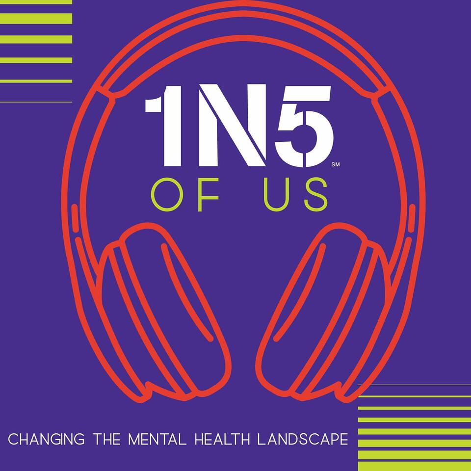 1N5 of Us: Changing the Mental Health Landscape