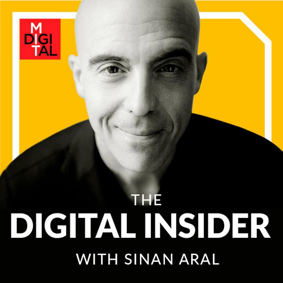 The Digital Insider with Sinan Aral