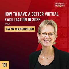 Engaging Virtual Meetings Podcast with John Chen