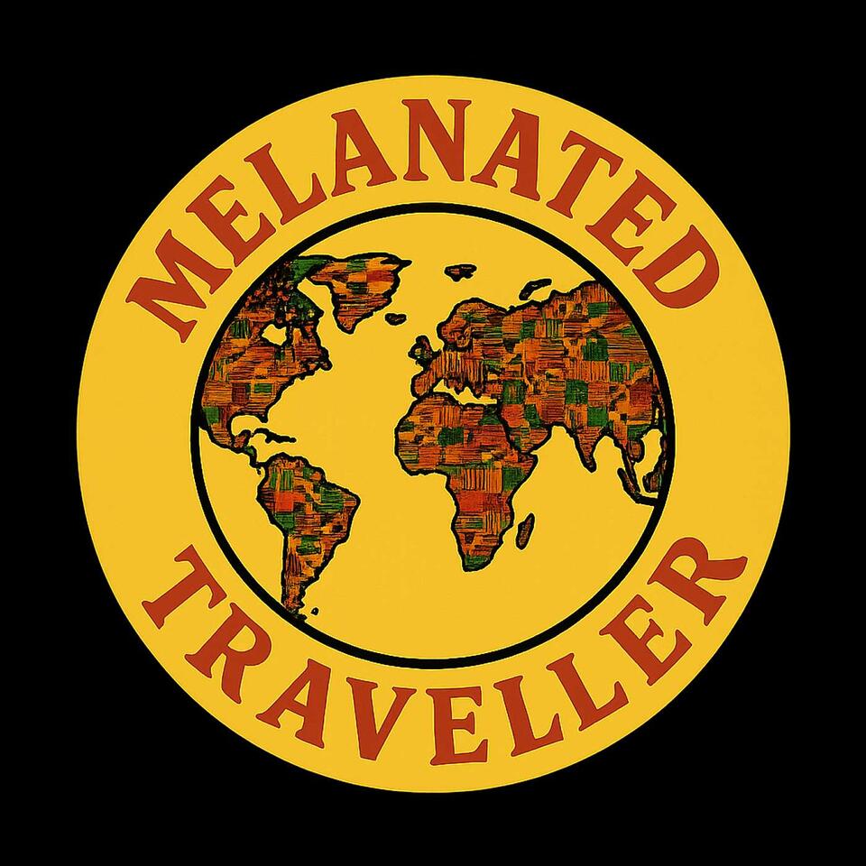 The Melanated Traveler's Podcast