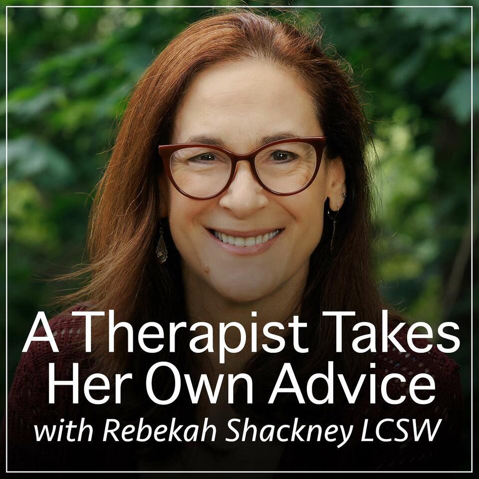 A Therapist Takes Her Own Advice