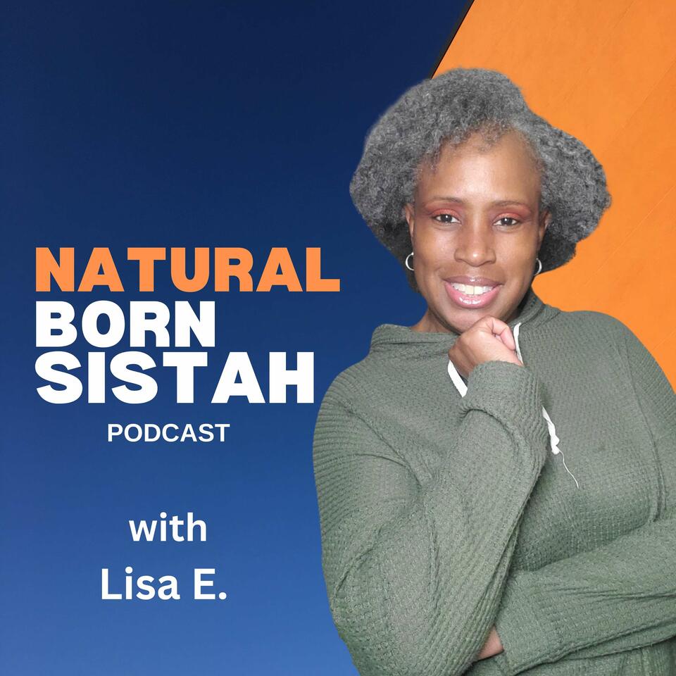 Natural Born Sistah
