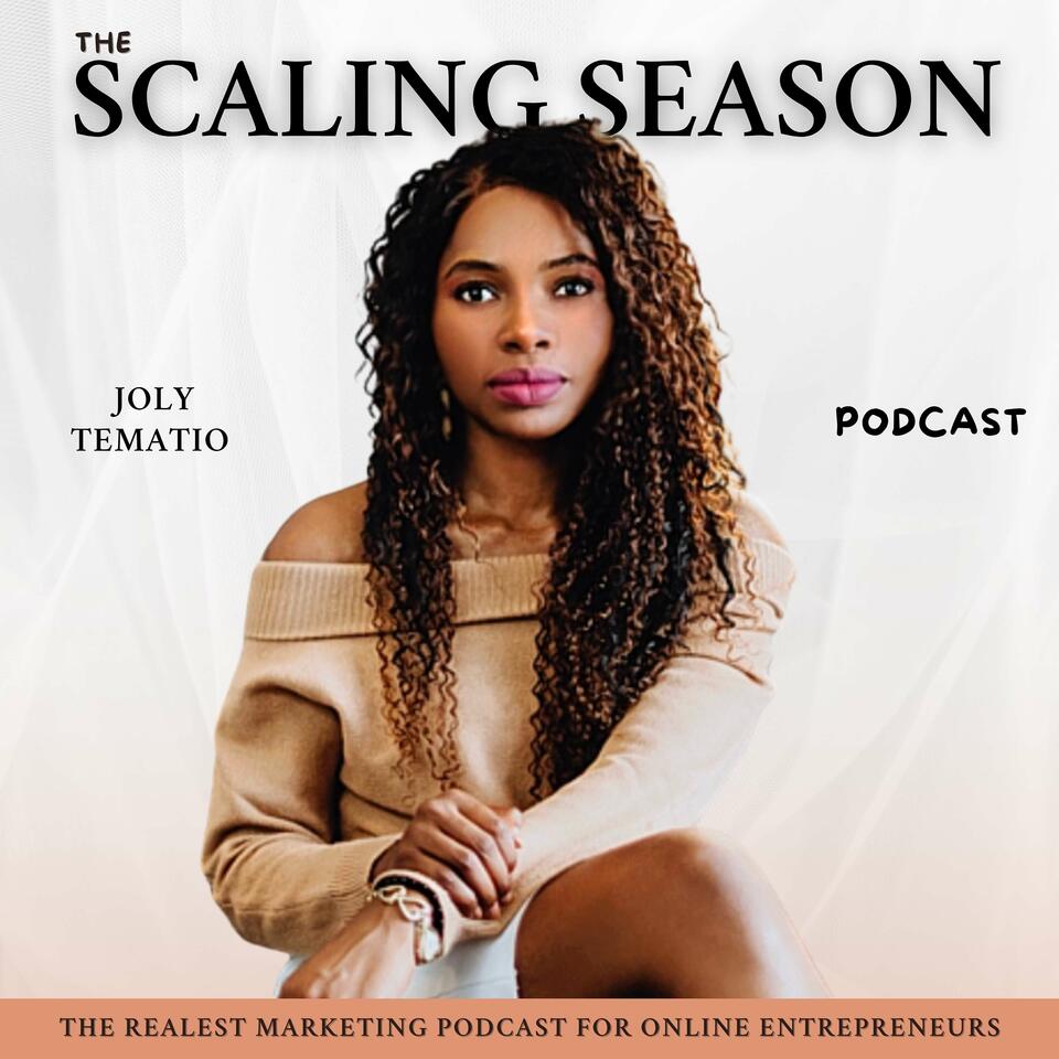 The Scaling Season | Advertising Strategies for Business Owners