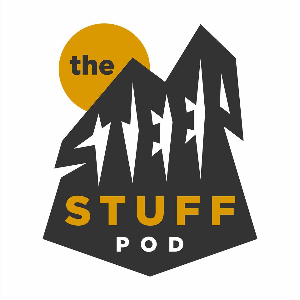 The Steep Stuff Podcast