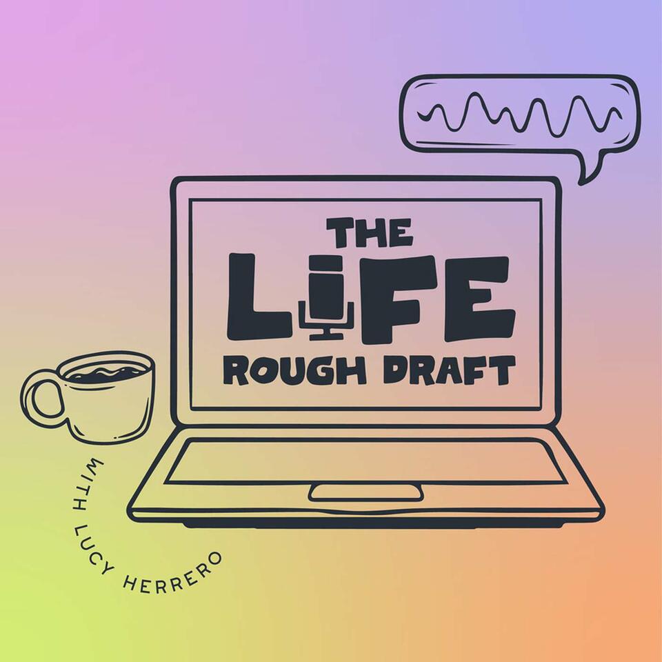 The Life Rough Draft