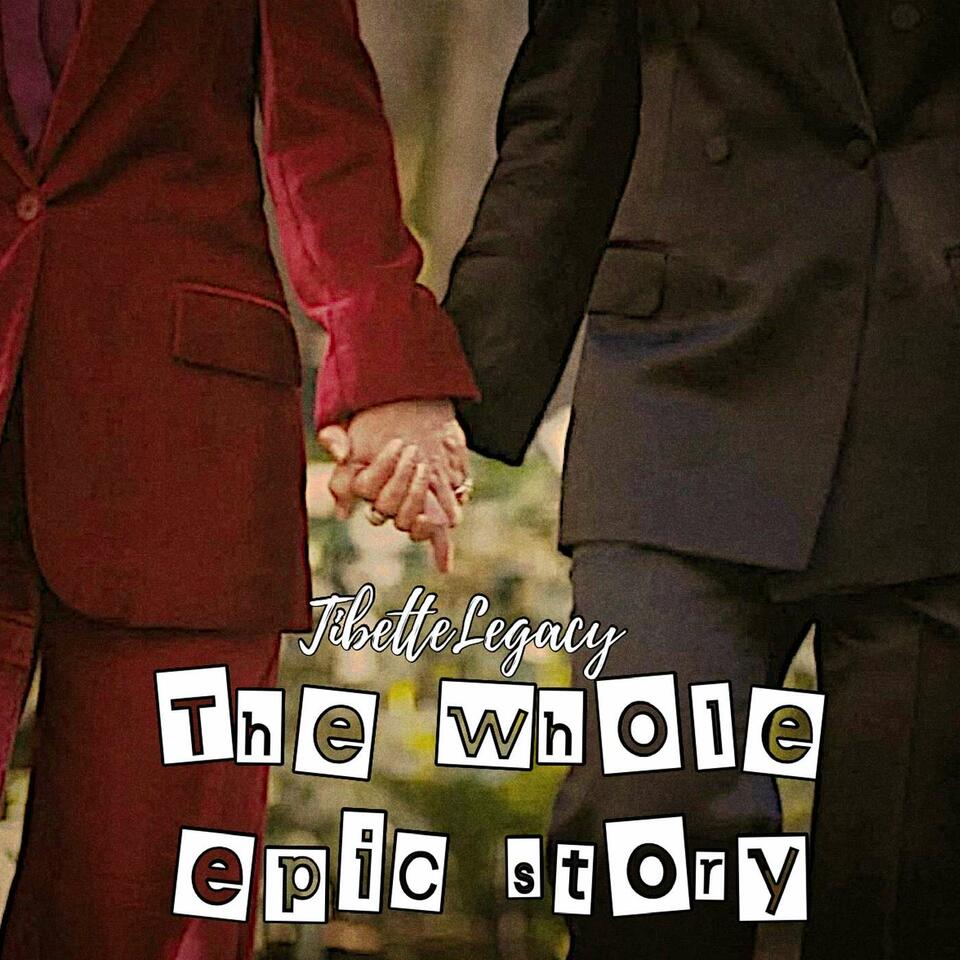 The Whole Epic Story