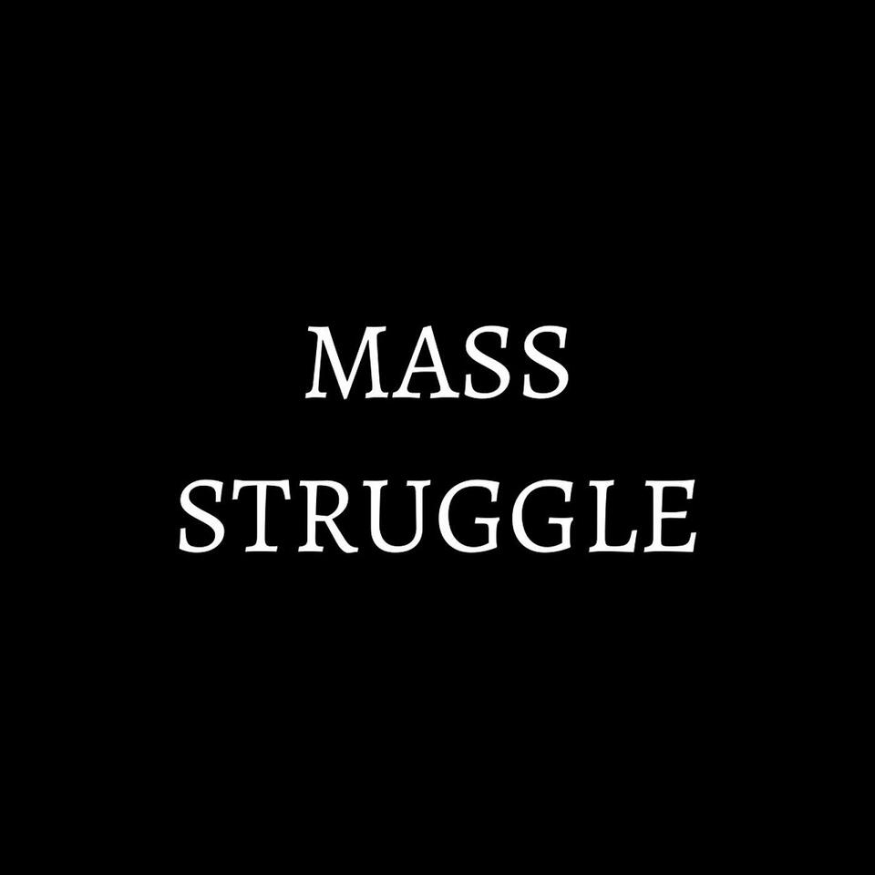 Mass Struggle