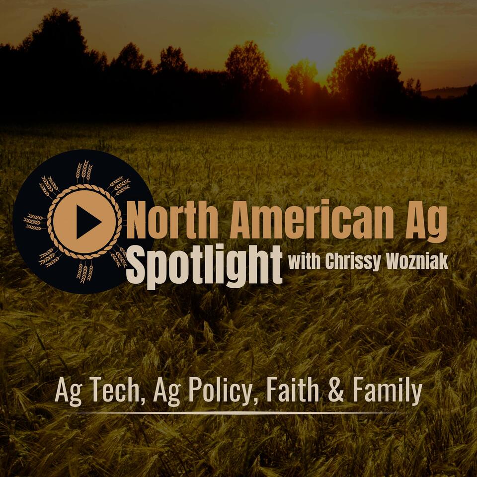 North American Ag Spotlight: Agriculture & Farming News and Views