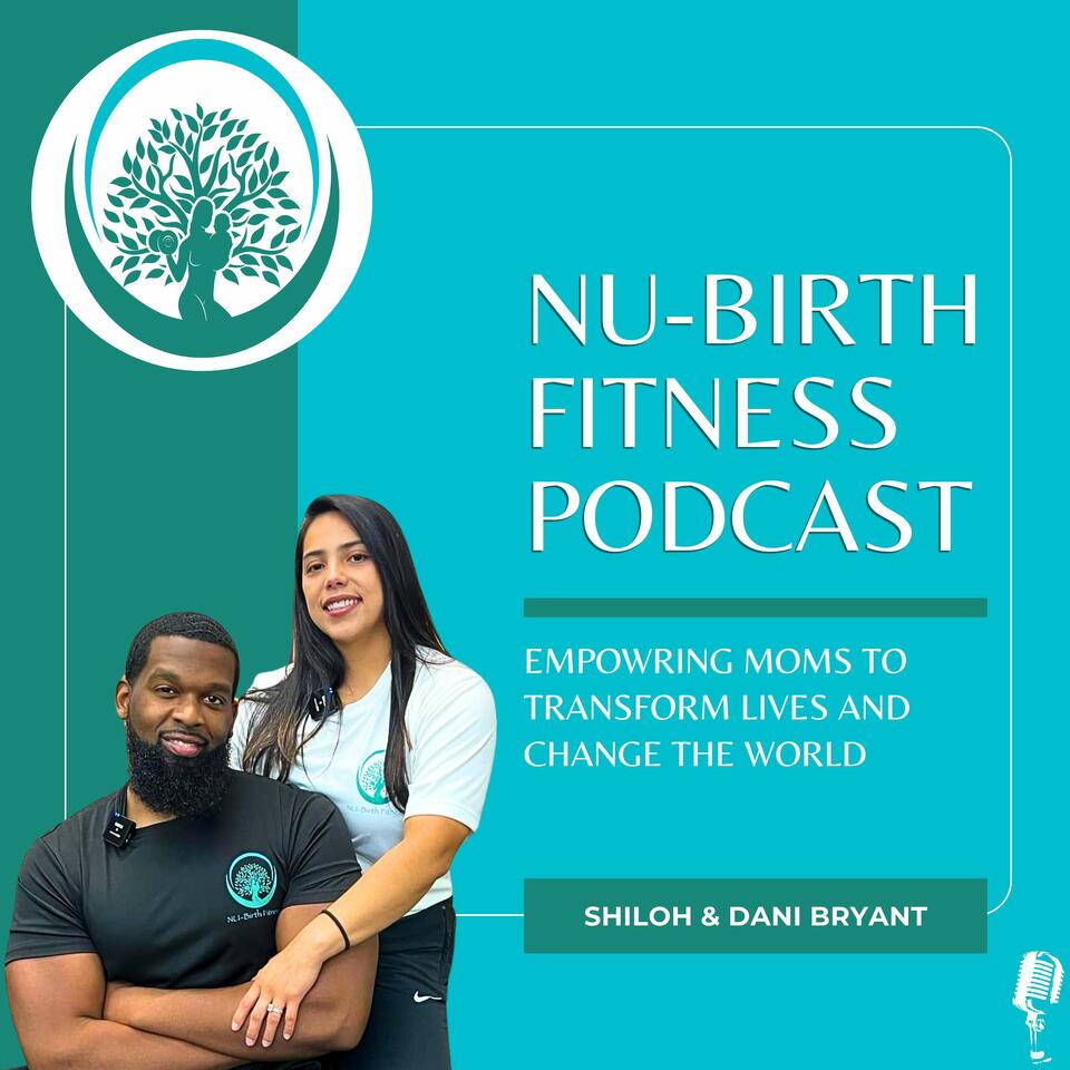 NU-Birth Fitness Podcast
