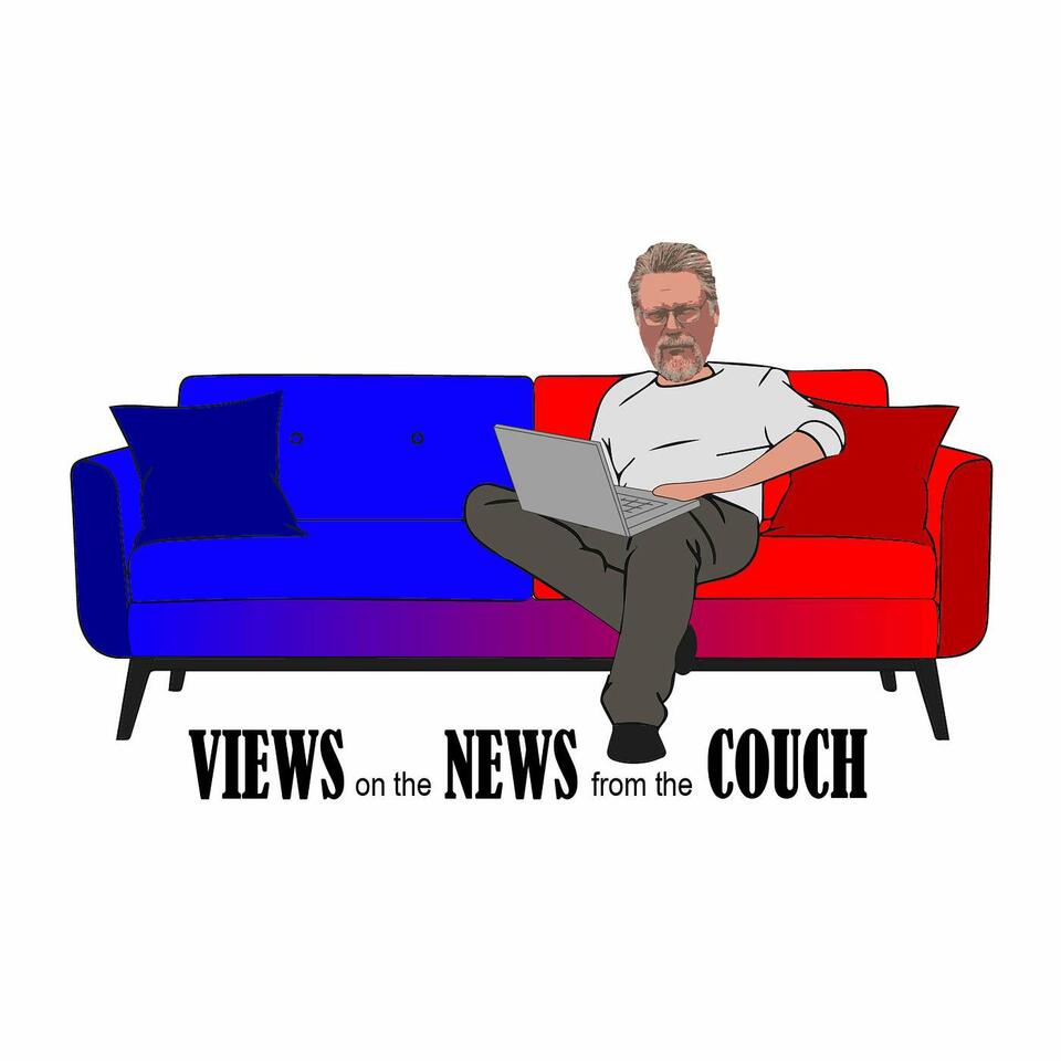 Views on the News from the Couch