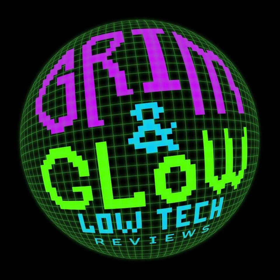 GrimGlow Low Tech Reviews