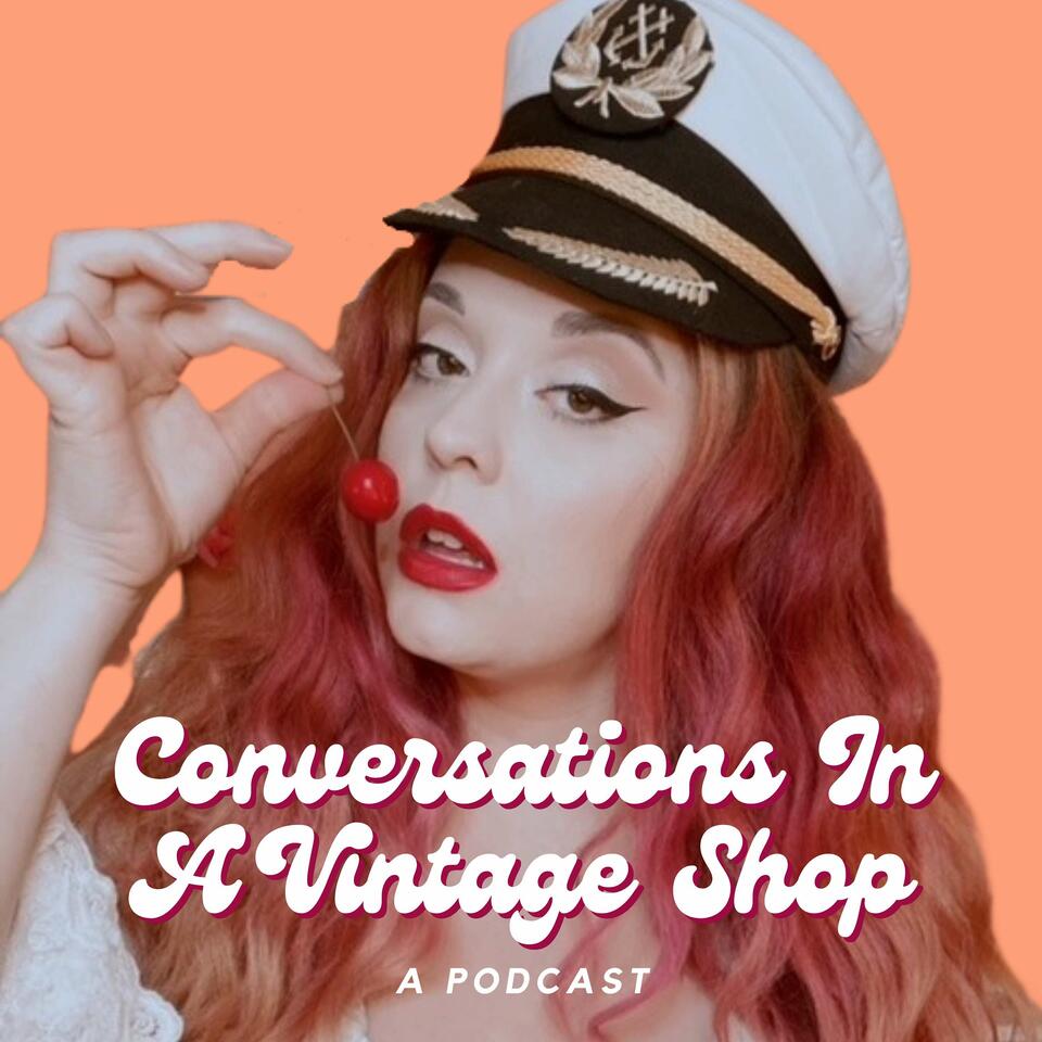 Conversations In a Vintage Shop