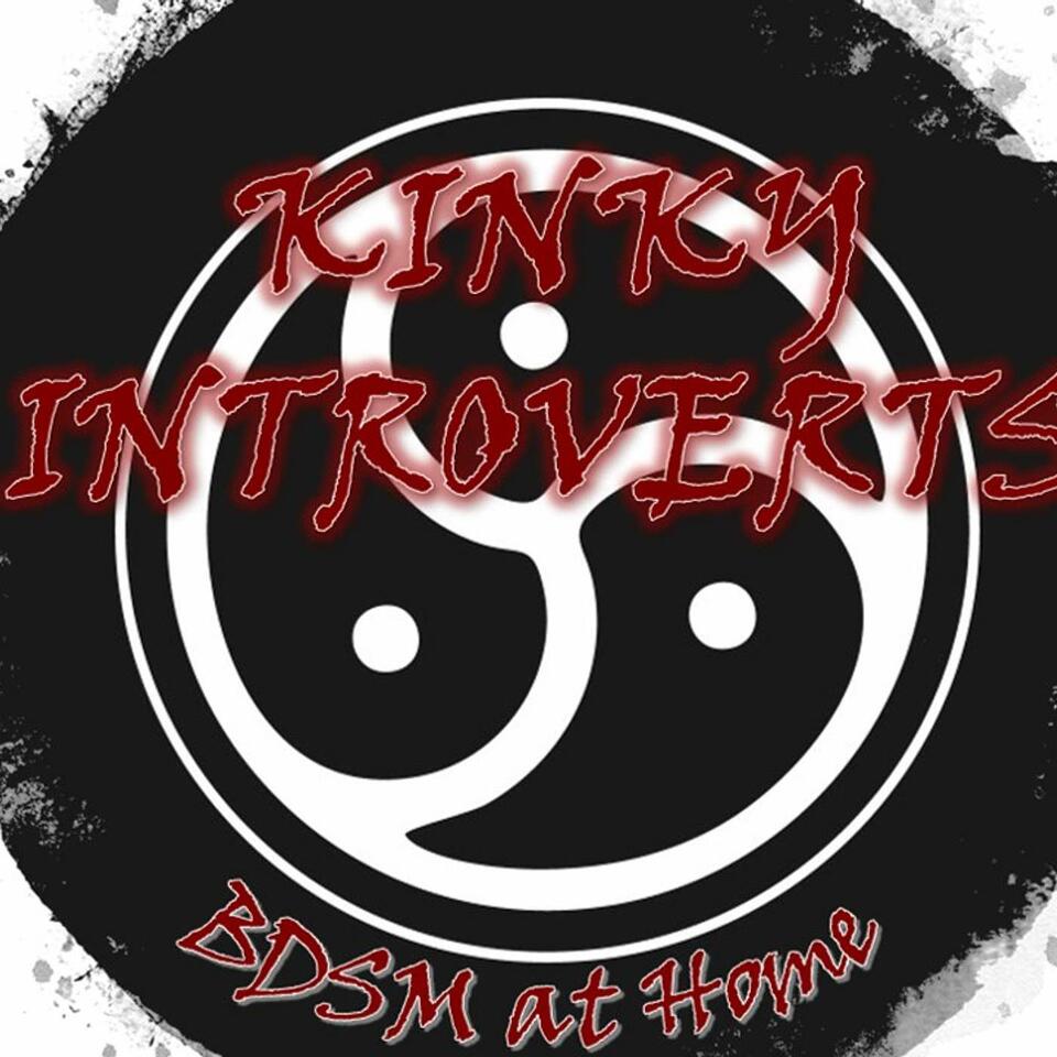 Kinky Introverts - BDSM at Home