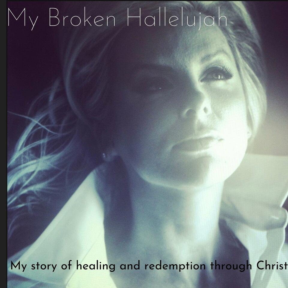 My Broken Hallelujah