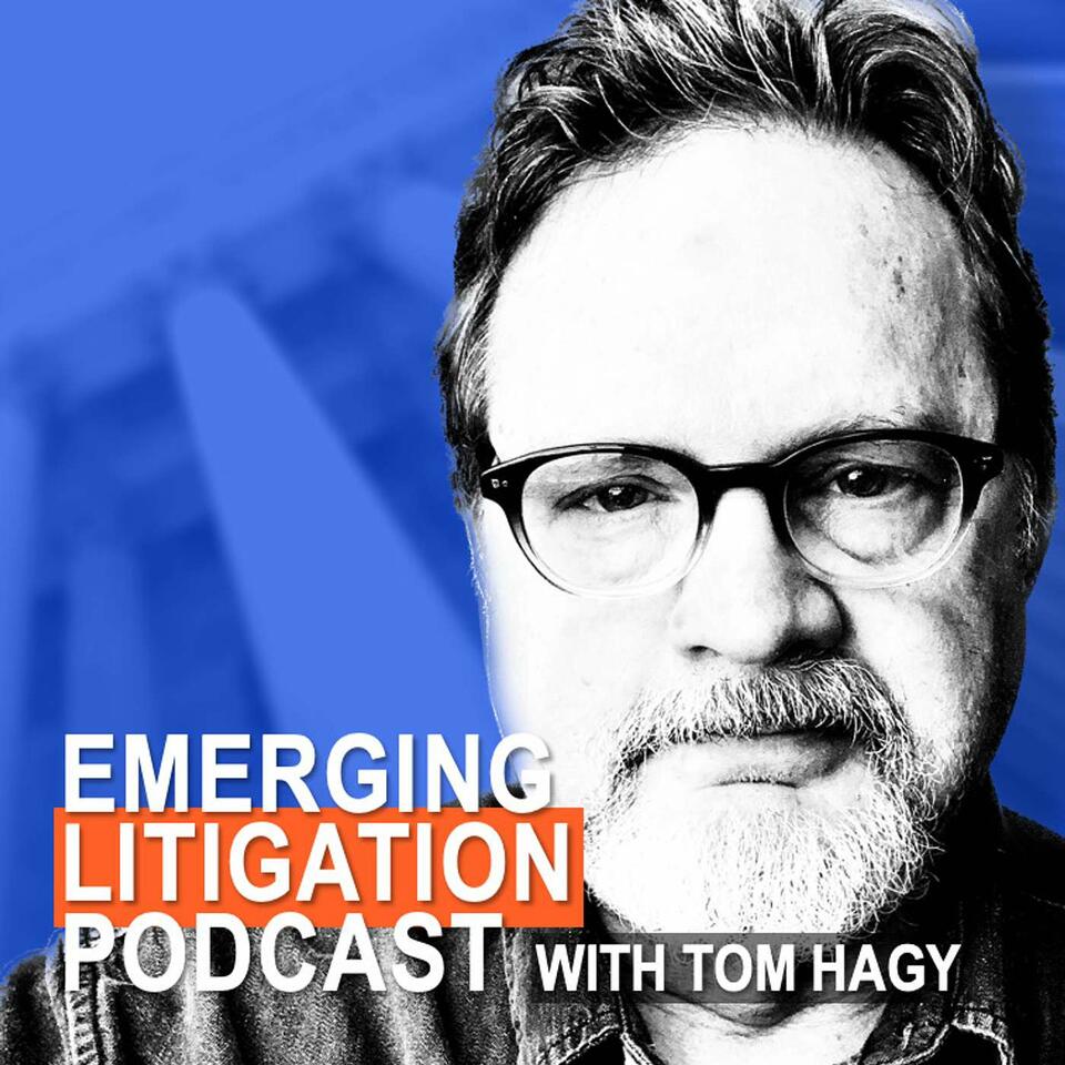 Emerging Litigation Podcast