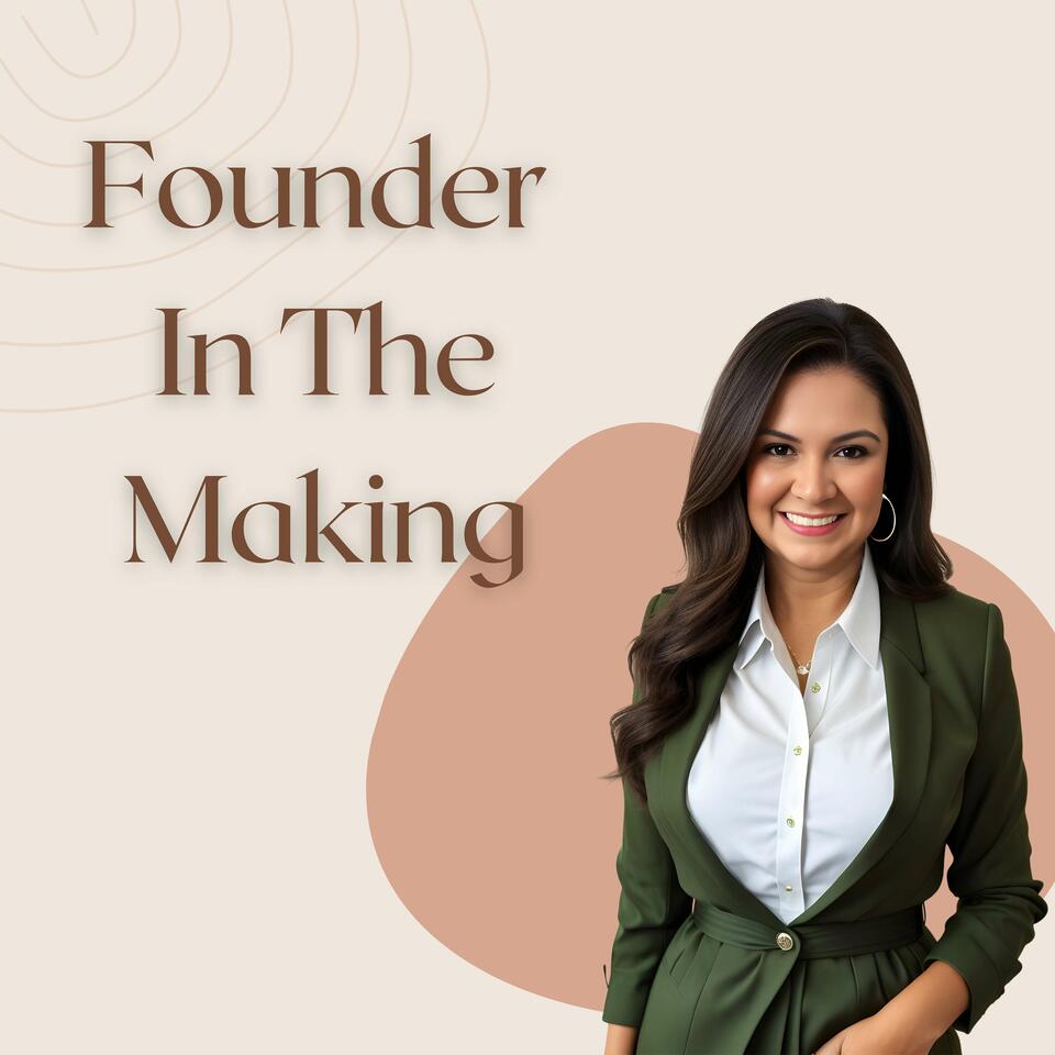Founder In The Making