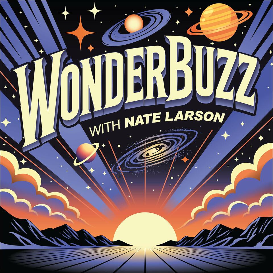WonderBuzz with Nate Larson