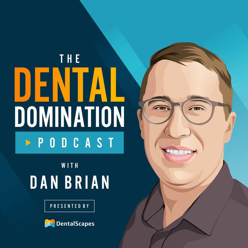 The Dental Domination Podcast