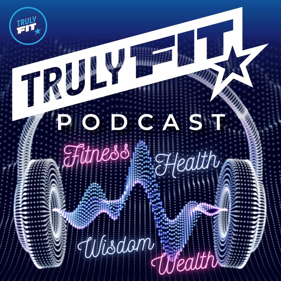 The TrulyFit Podcast