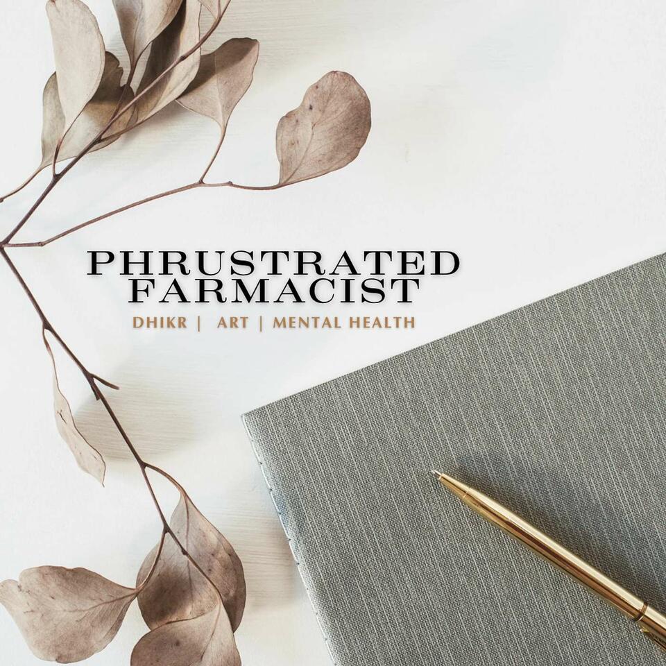 Phrustrated Farmacist