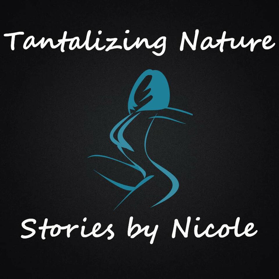Tantalizing Nature Stories by Nicole