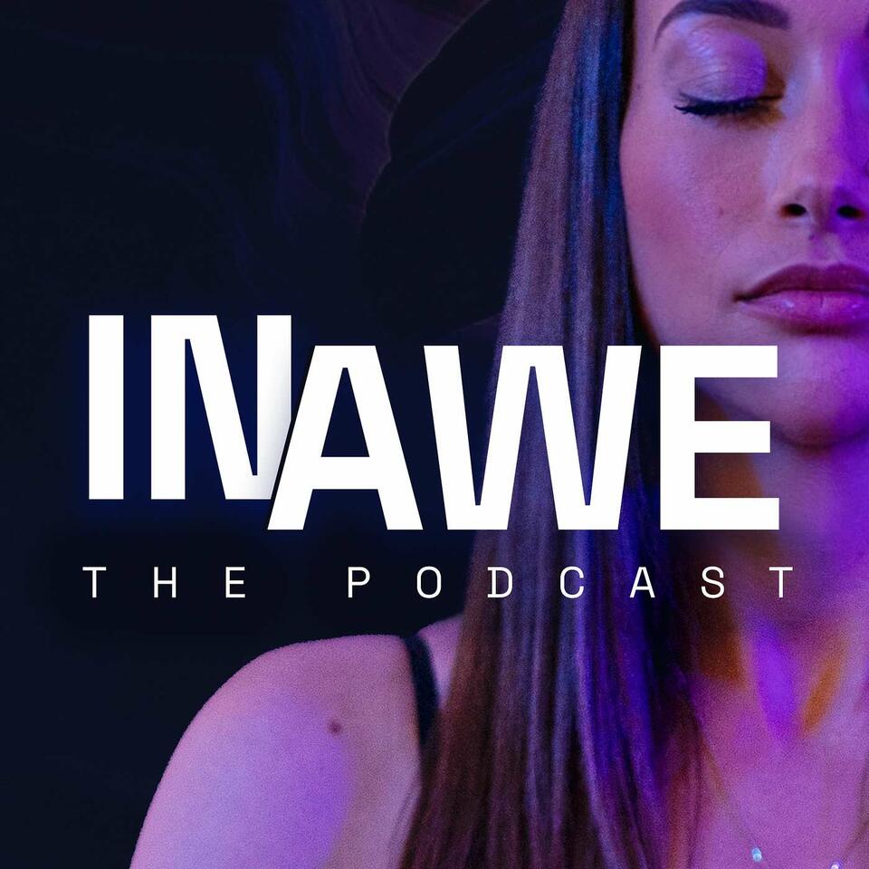 INAWE The Podcast