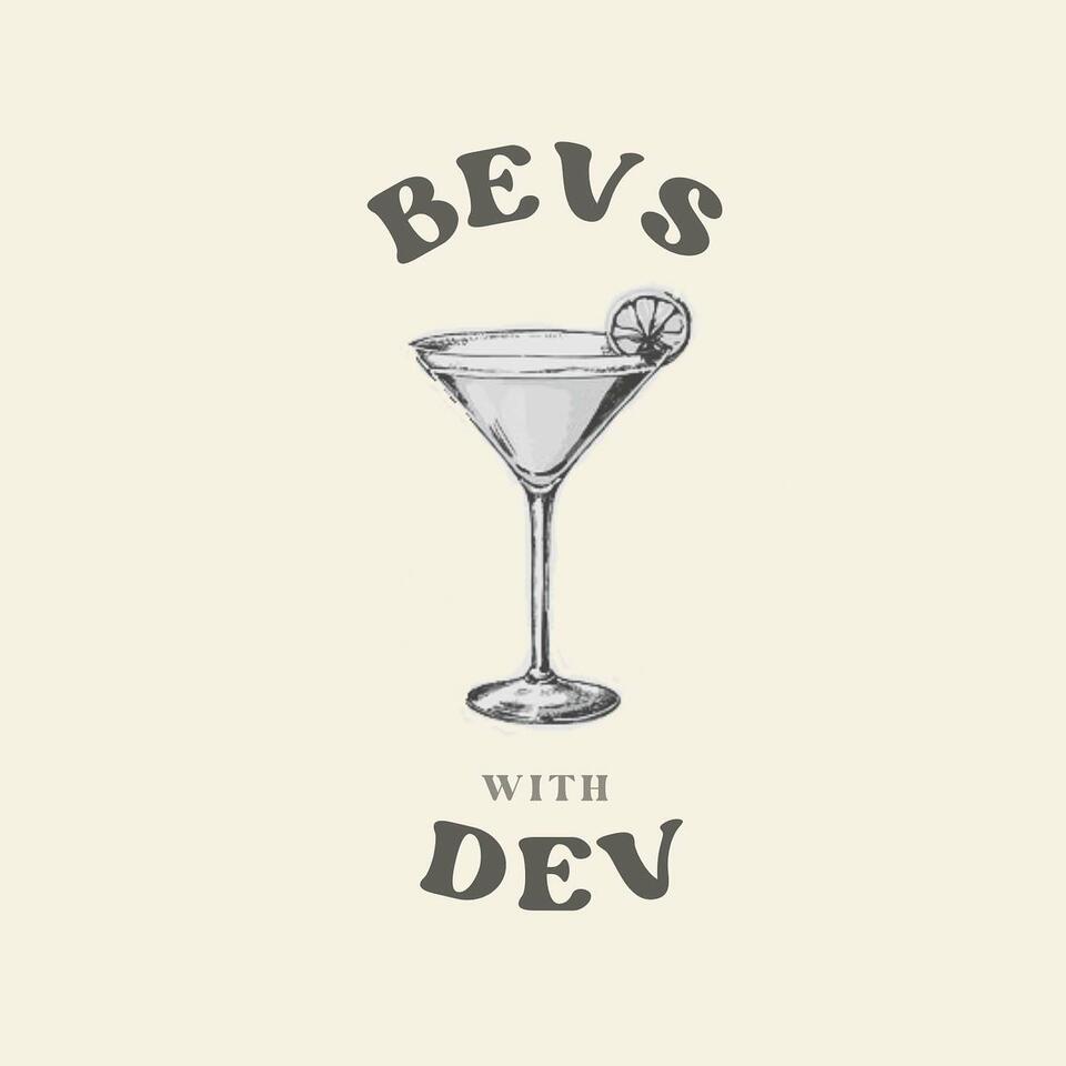 Bevs with Dev