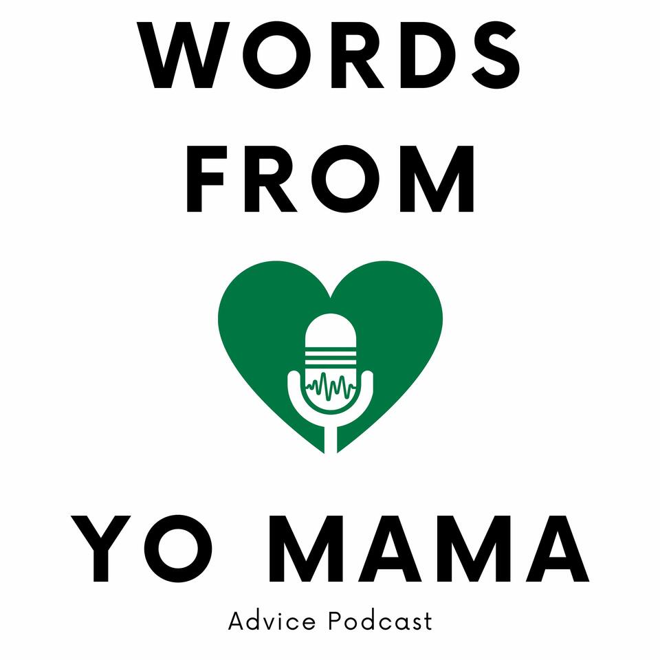 Words From Yo Mama