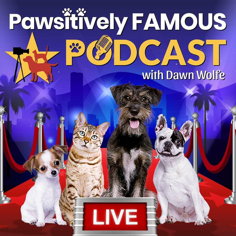 Pawsitively Famous Podcast