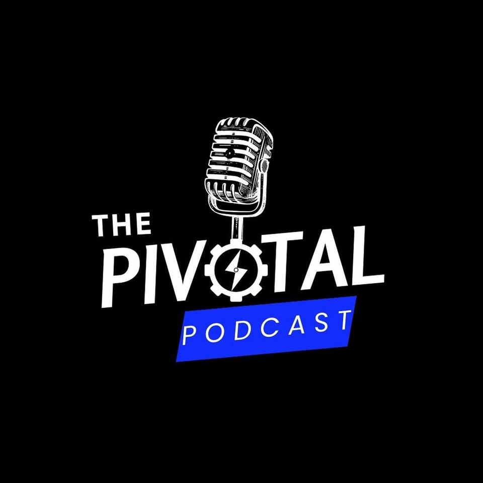 The Pivotal Podcast