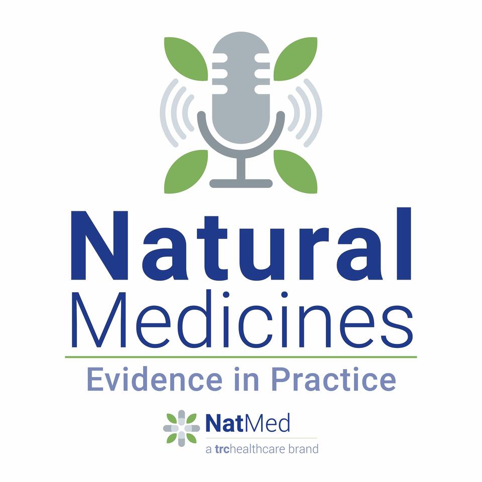 Natural Medicines: Evidence in Practice