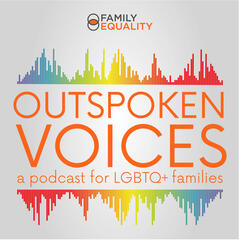Intersecting Identities - Outspoken Voices - a Podcast for LGBTQ+ Families