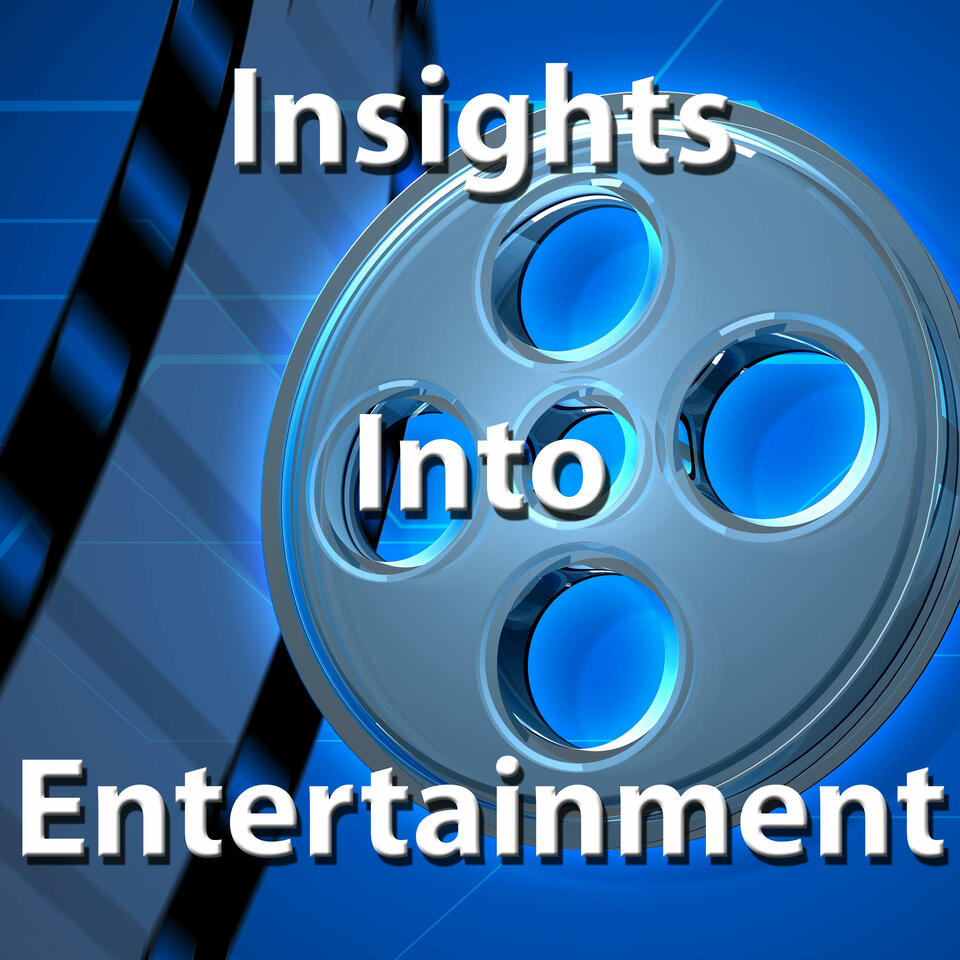 Insights into Entertainment