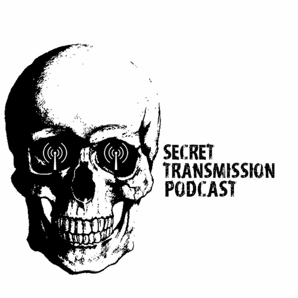 Secret Transmission Podcast