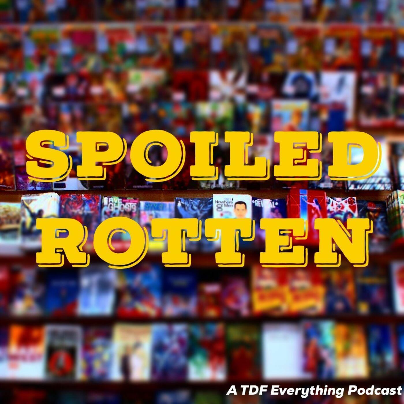 Spoiled Rotten 254: Secret Invasion Episode 6 - That Shelf