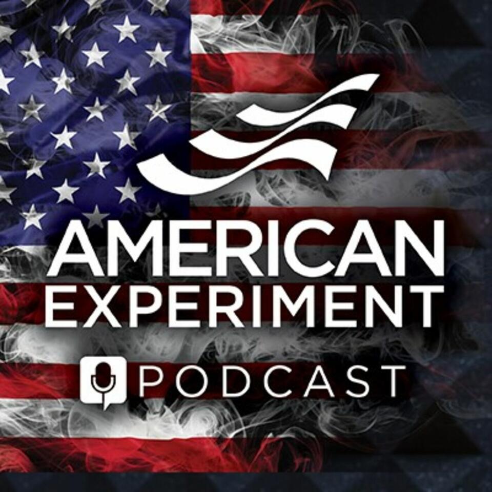 American Experiment Podcast