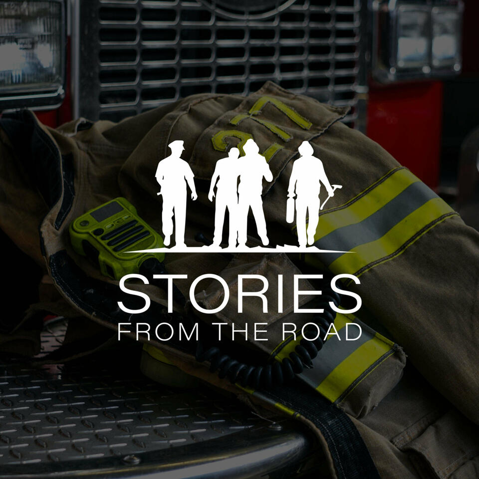 Stories From the Road: First Responder Stories