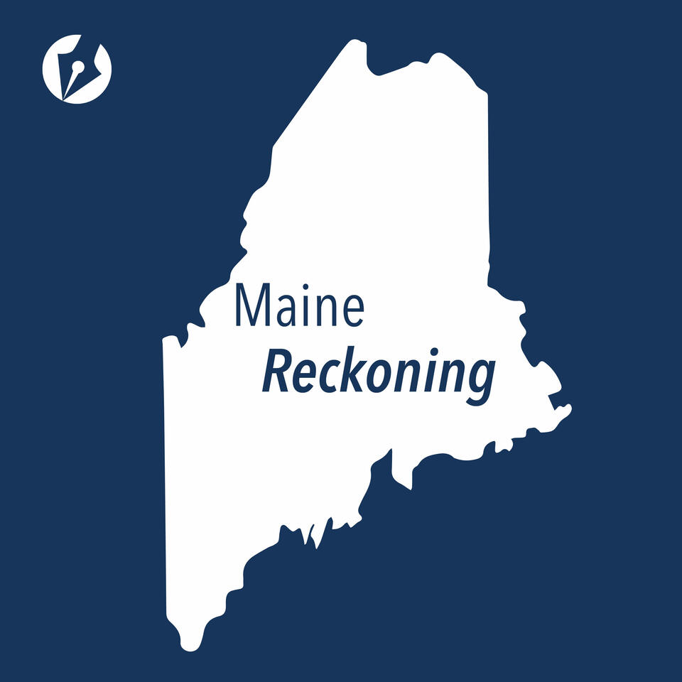 Maine Reckoning