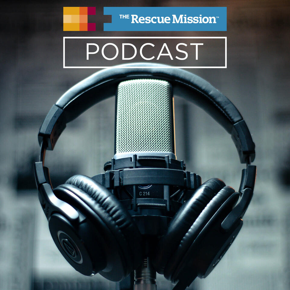 The Rescue Mission Podcast