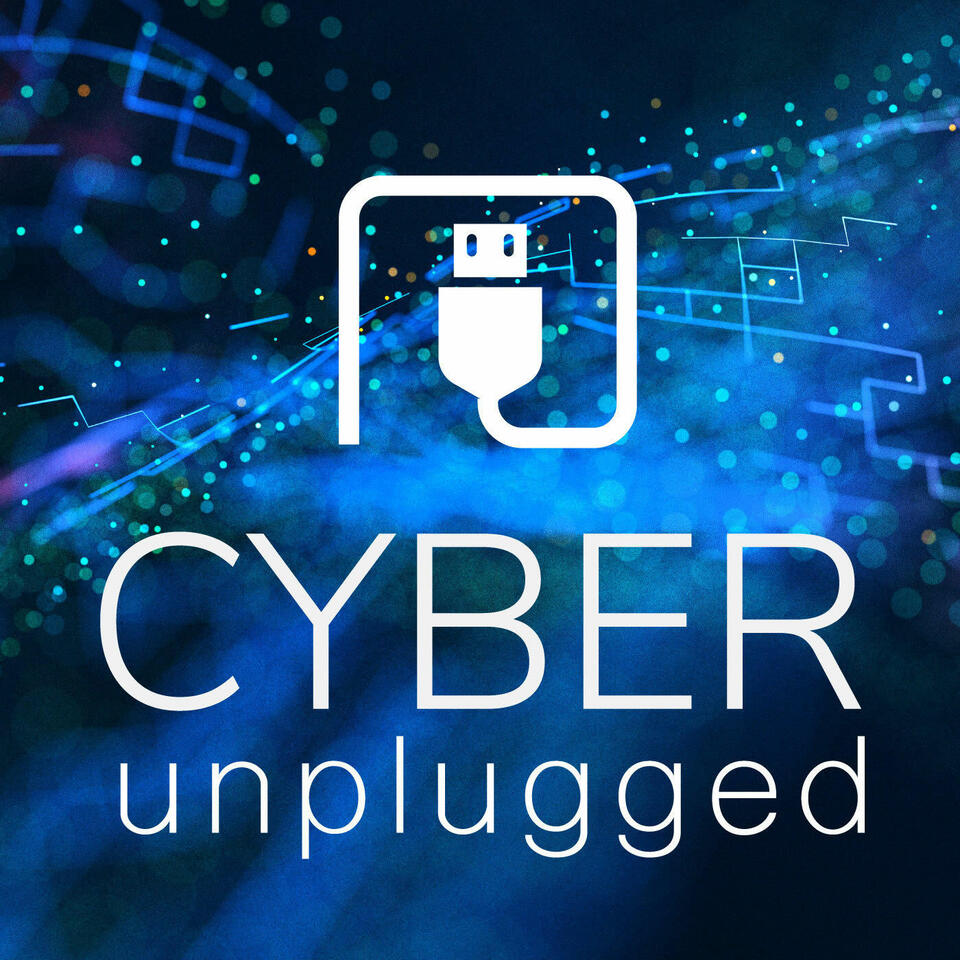 Cyber Unplugged