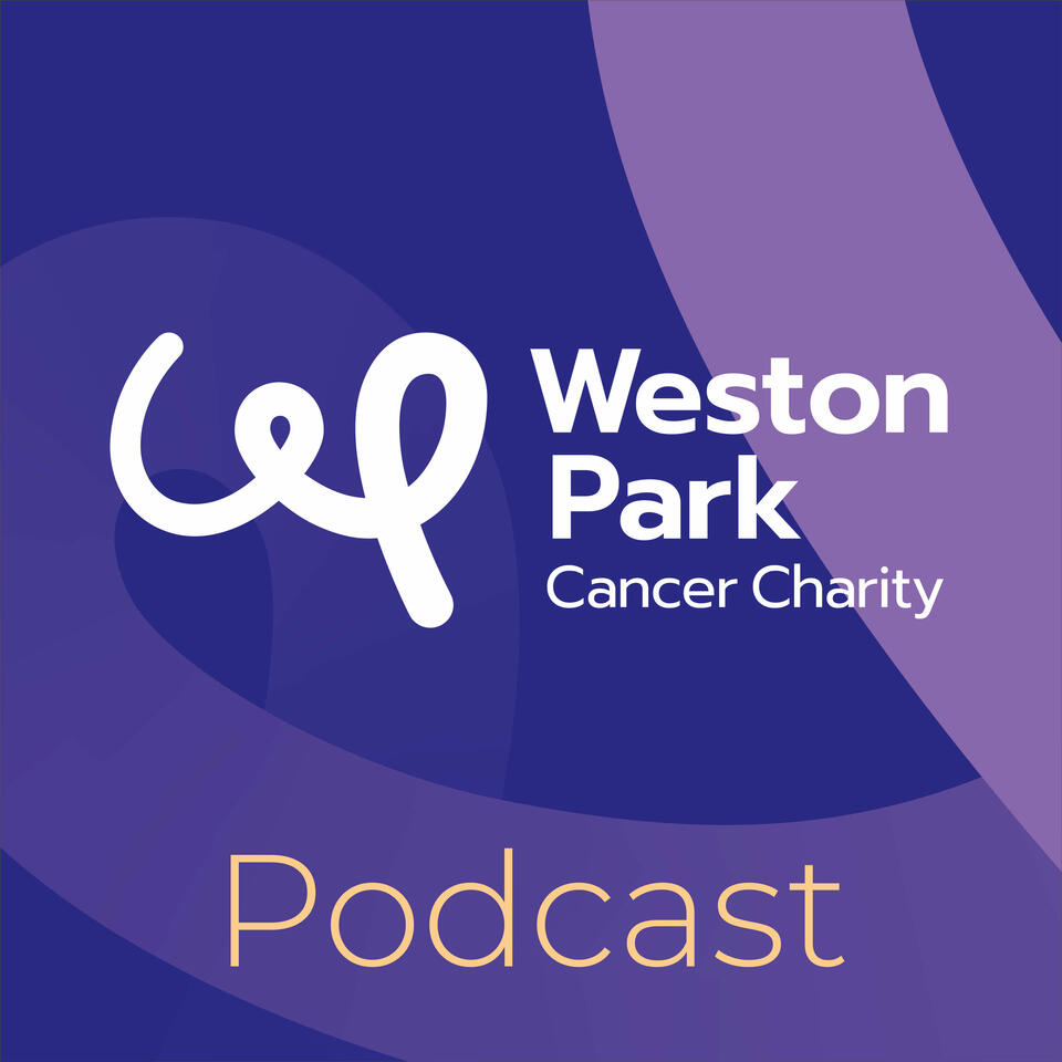 Weston Park Cancer Charity Podcast