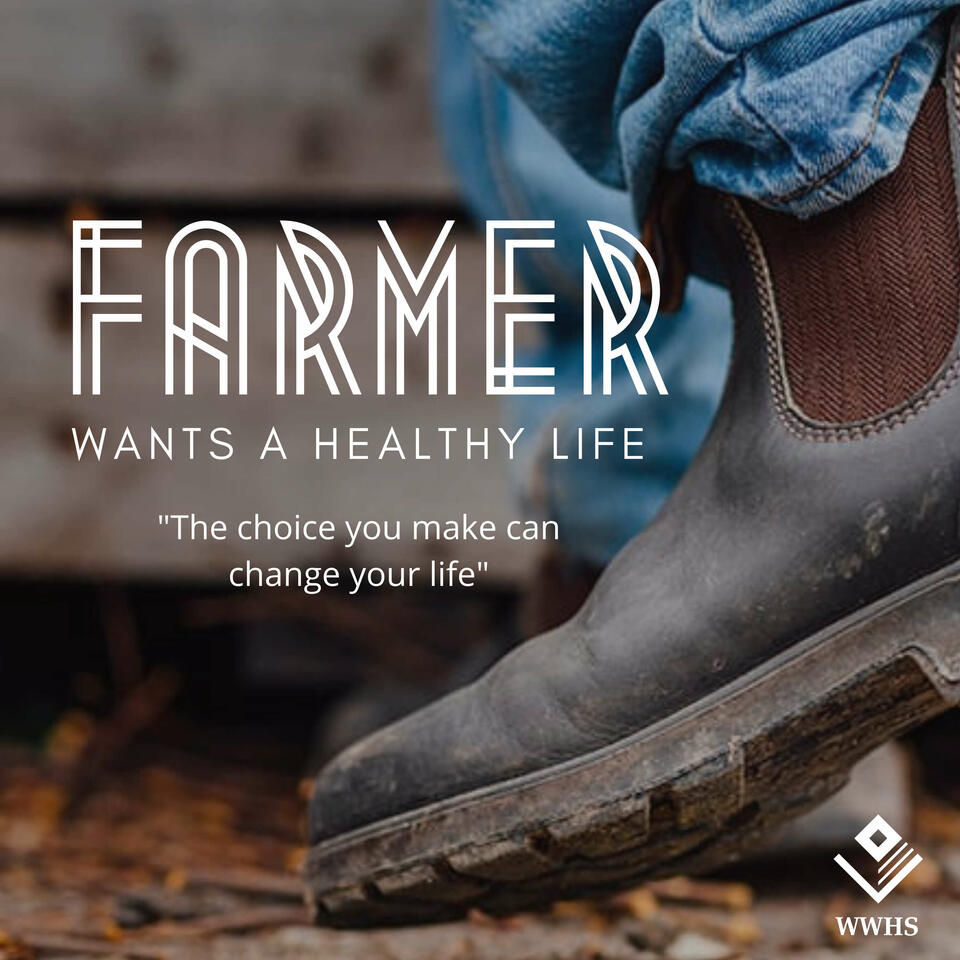 Farmer Wants a Healthy Life
