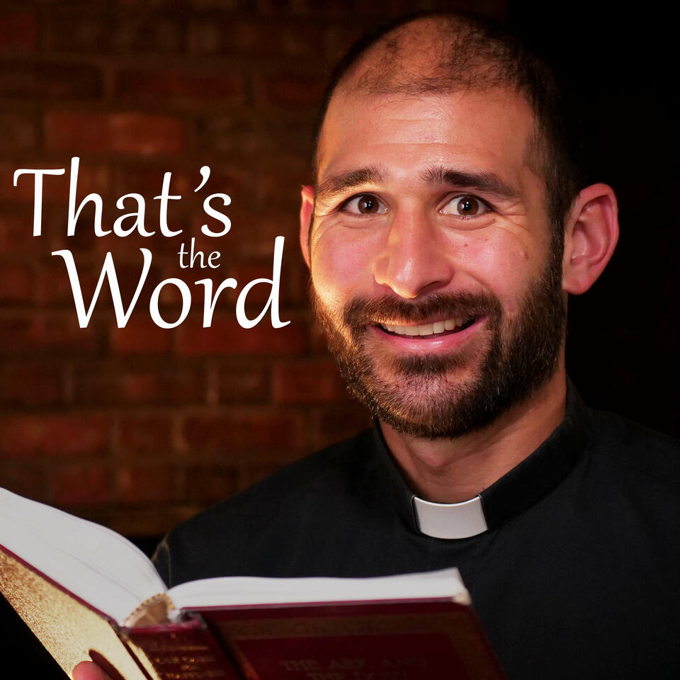 That's the Word with Fr. James Yamauchi