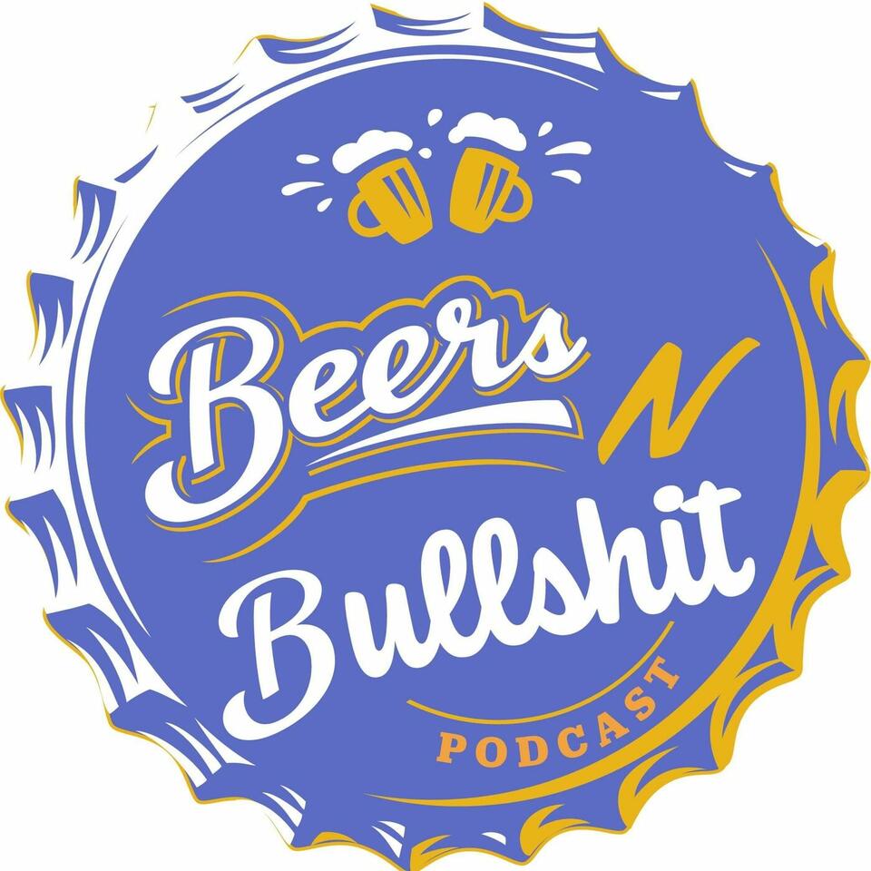 Beers N Bullshit