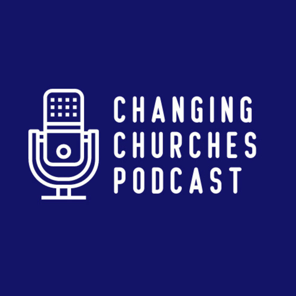 Changing Churches: Wisdom for Transformational Leaders