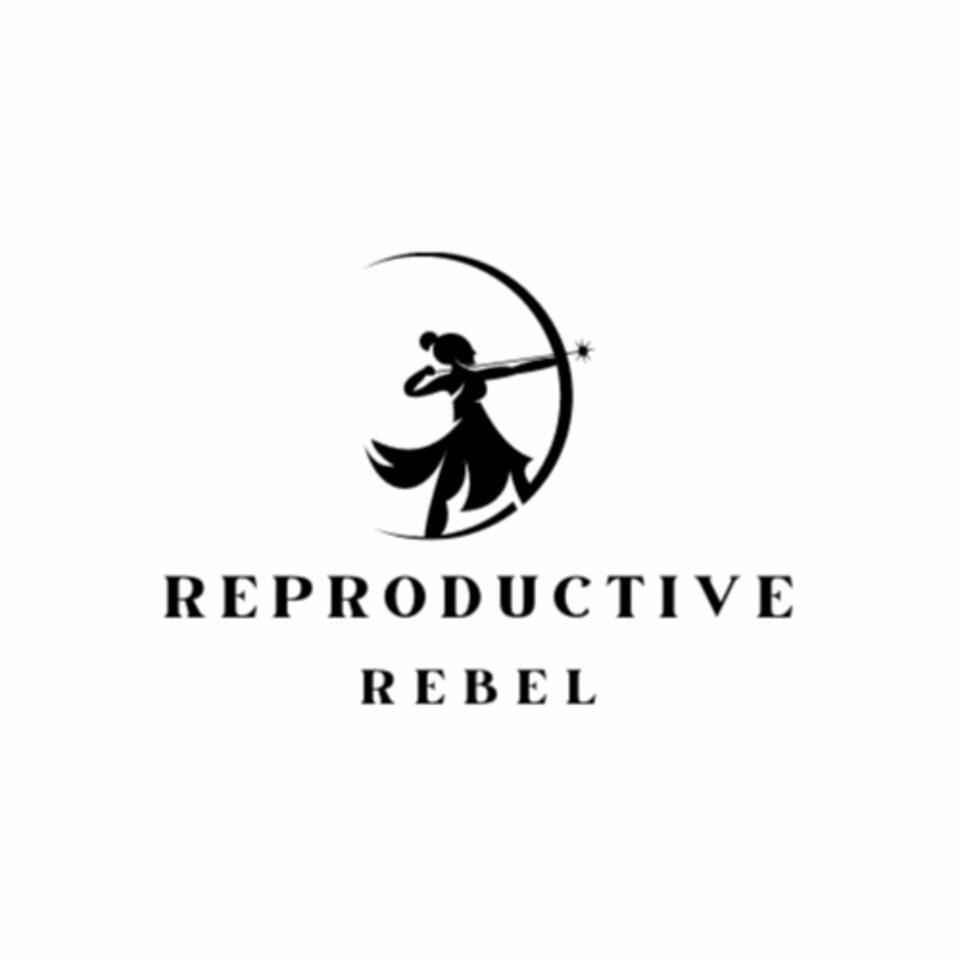 Reproductive Rebel