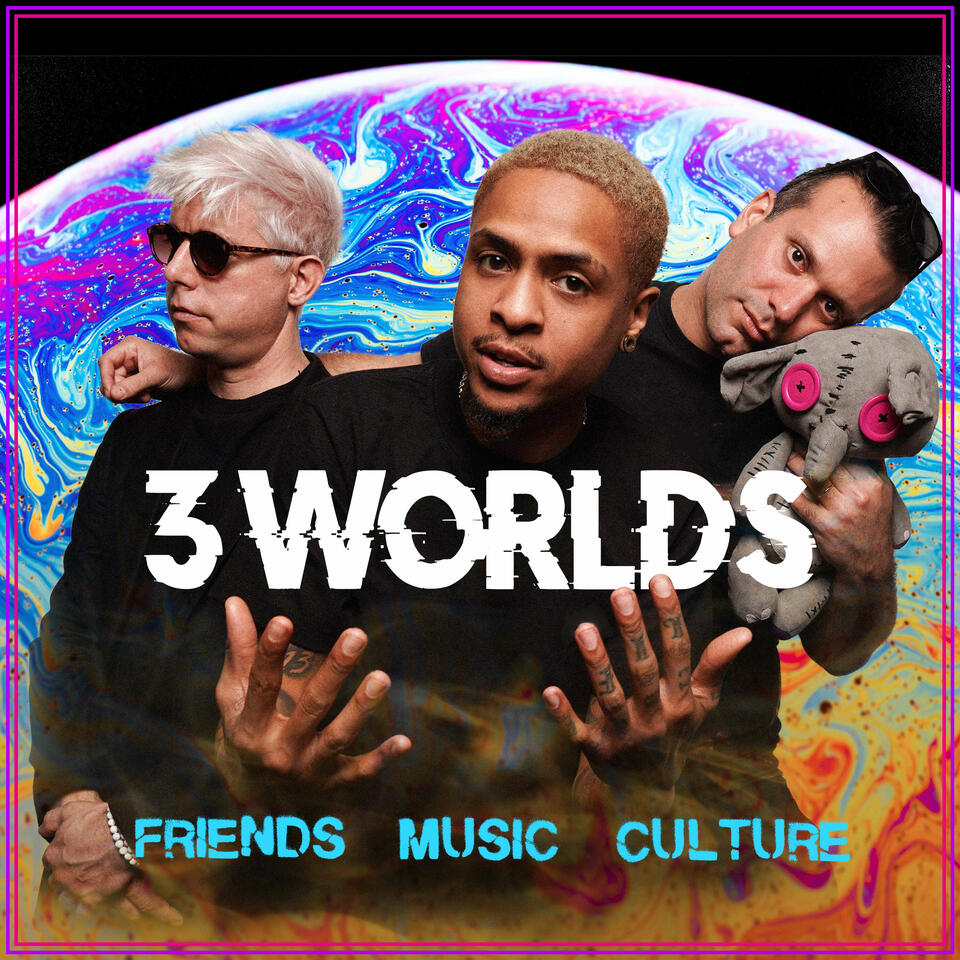 3 Worlds: Friends, Music, Culture by PLVNK