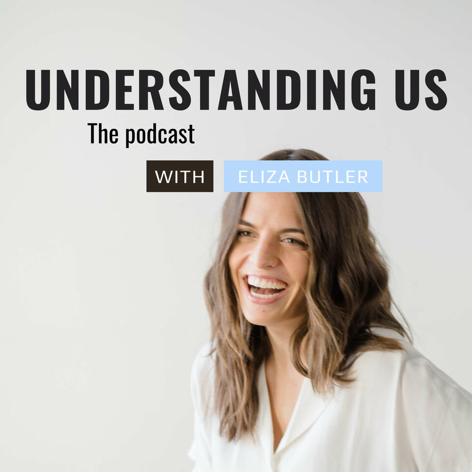 Understanding Us: The Podcast